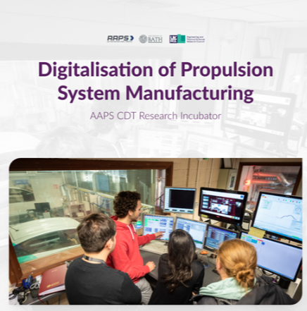 AAPS Research Incubator - Digitalisation of Propulsion System Manufacturing